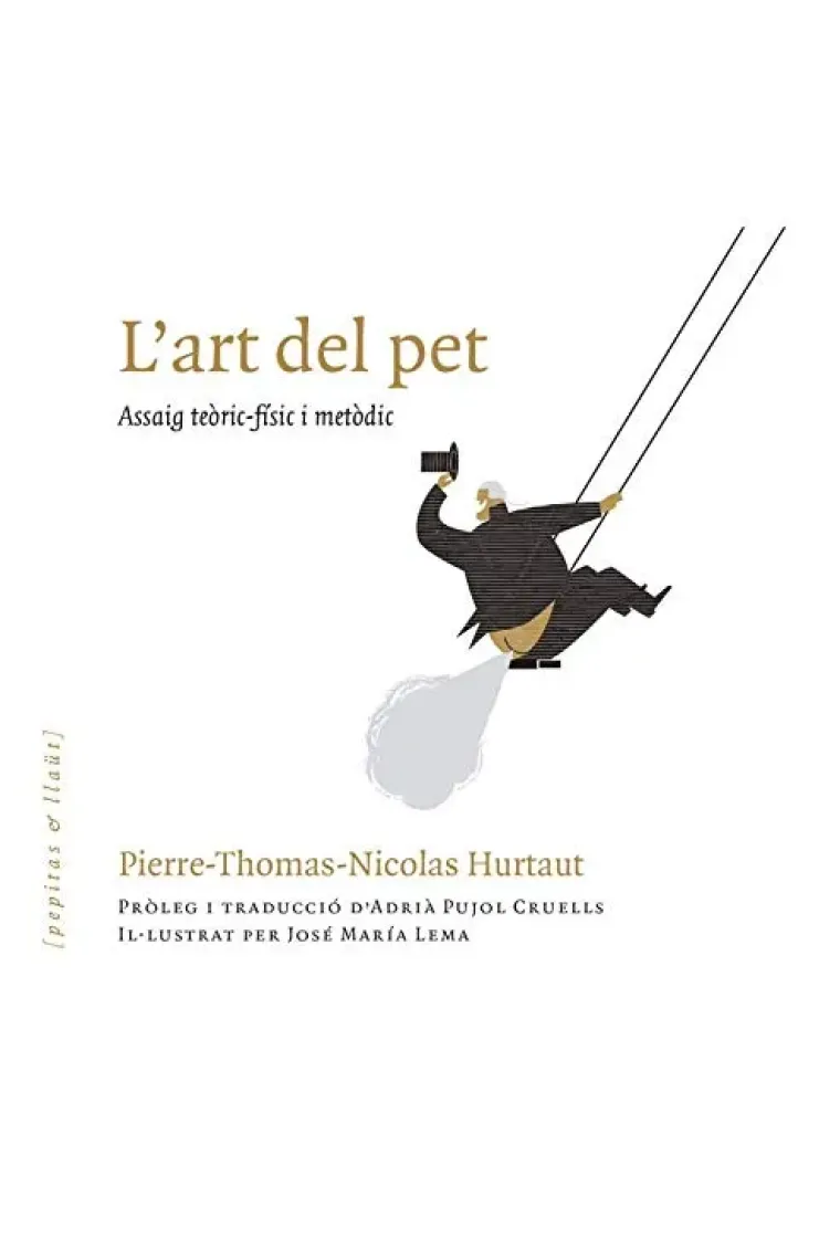L'art del pet. Assaig teòric-físic i metòdic (Catalán)