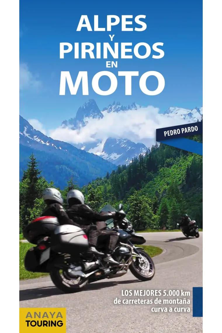 Alpes y Pirineos en moto
