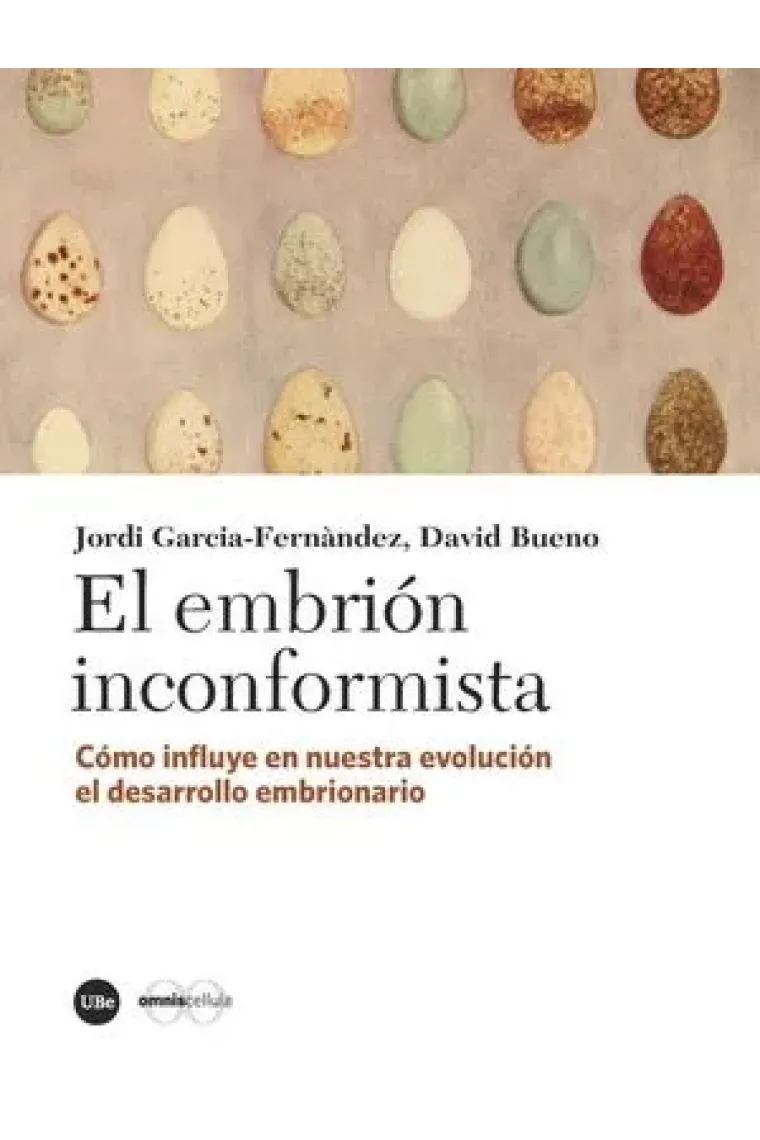El embrión inconformista.