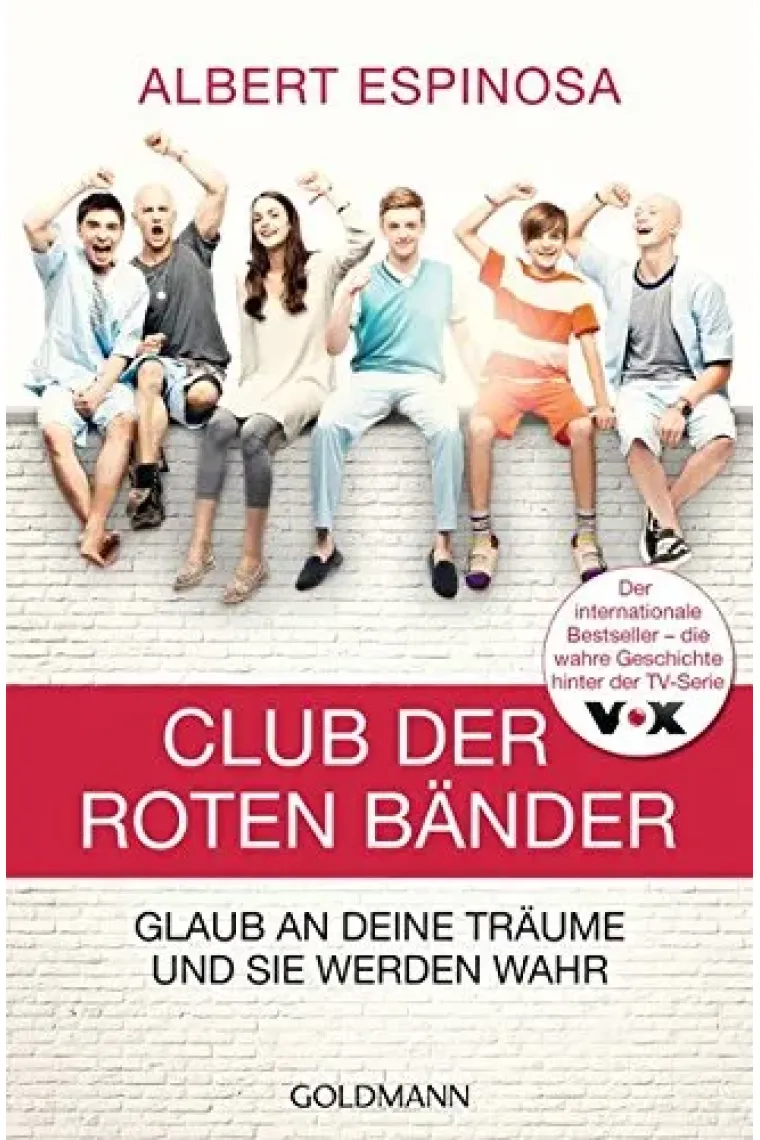 Club der roten Bänder: Glaub an deine Träume, und sie werden wahr (Alemán)