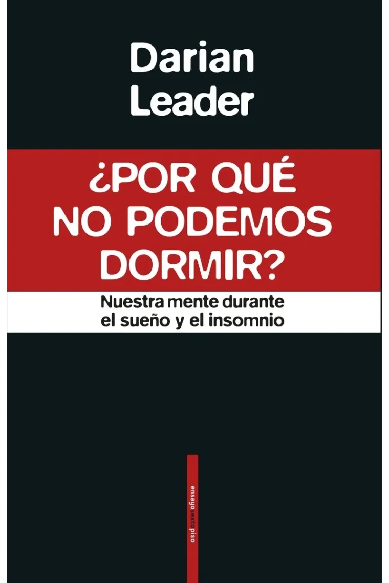 ¿Por que no podemos dormir? Nuestra mente durante el sueño y el insomnio