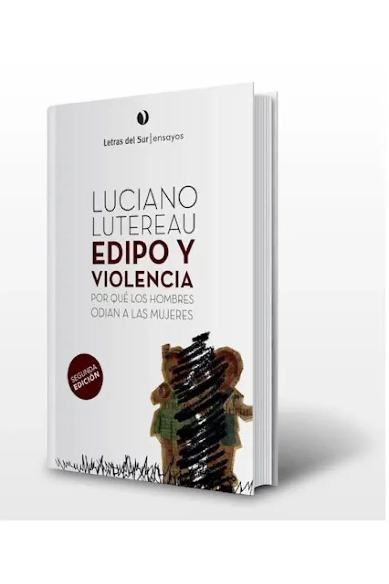 Edipo y violencia: por qué los hombres odian a las mujeres