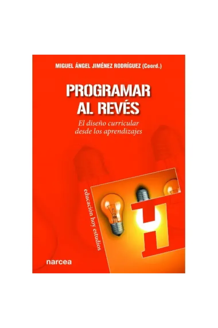 Programar al revés.