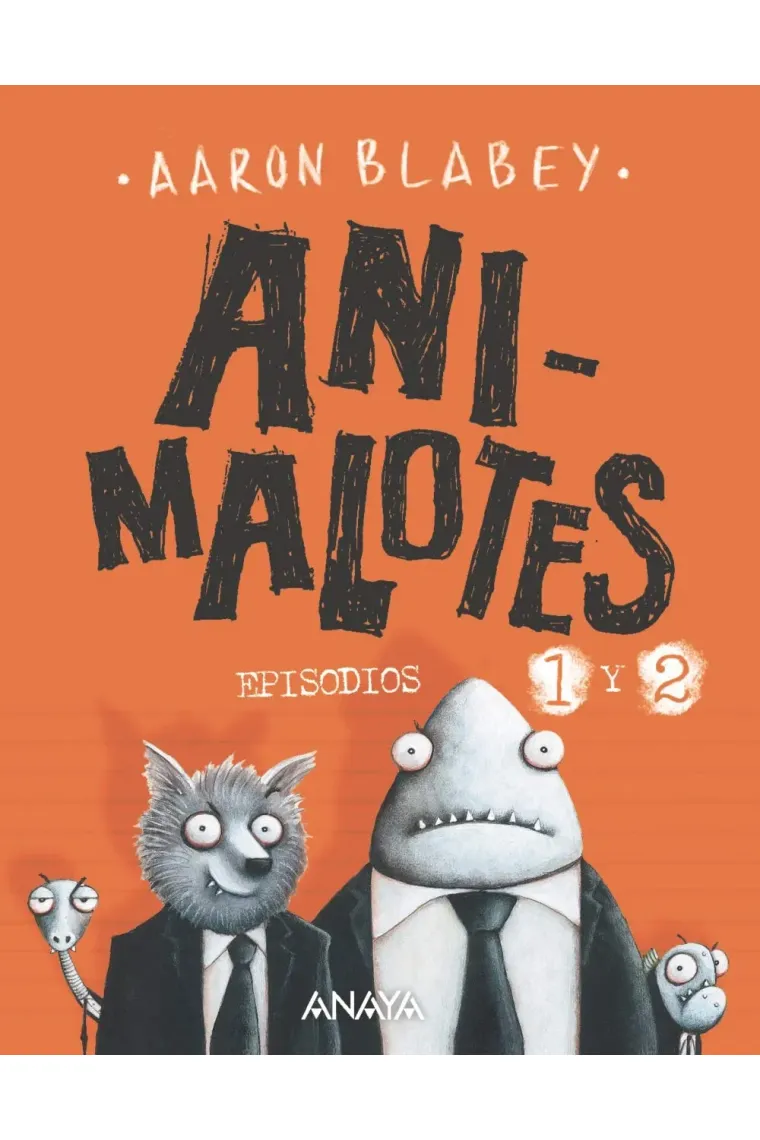 Animalotes: El comienzo/Misión implumable (Episodios 1 y 2)