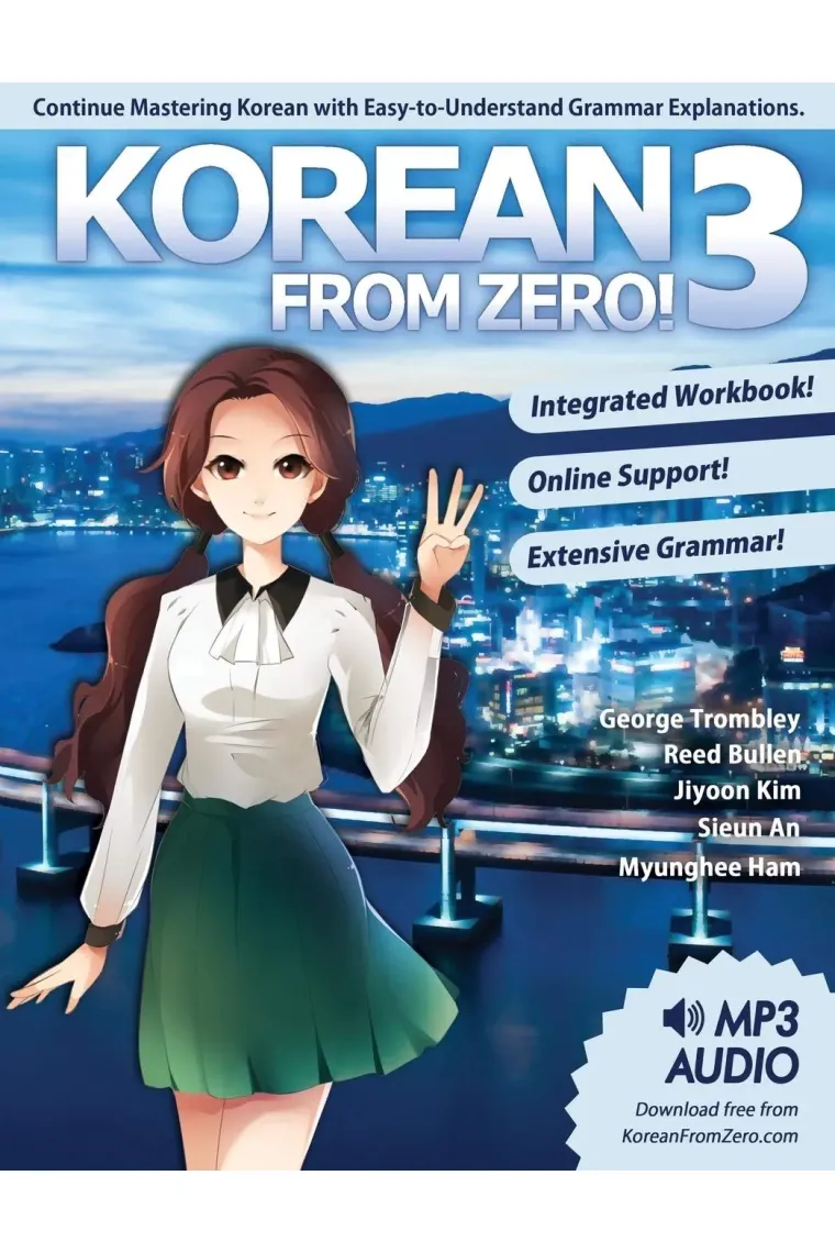 Korean From Zero! 3: Continue Mastering the Korean Language with Integrated Workbook and Online Course: Volume 3 (Inglés, Coreano)