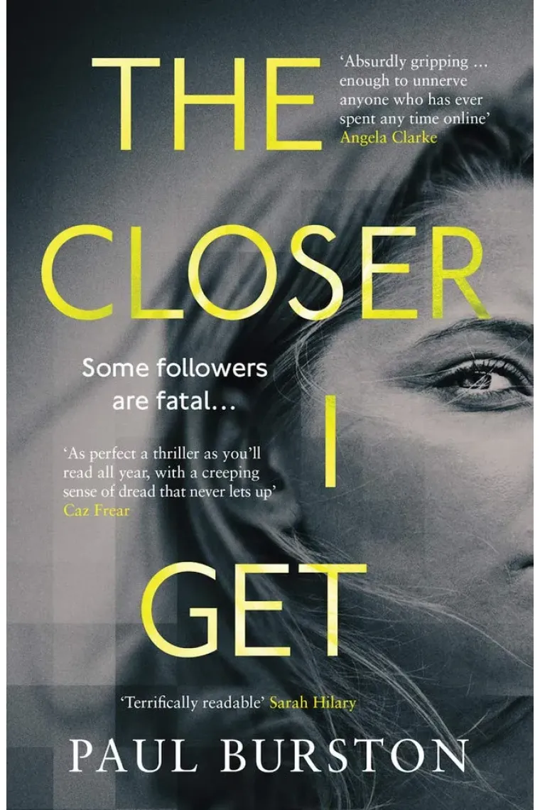 The Closer I Get (Inglés)