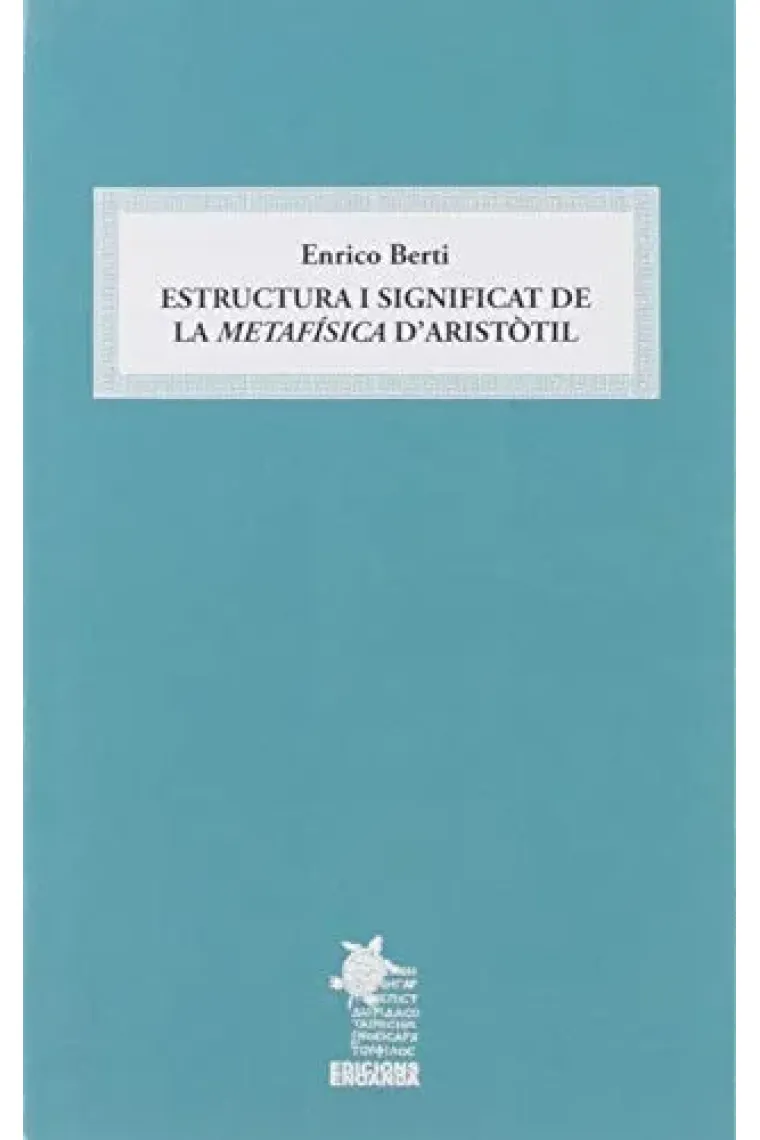 Estructura i significat de la Metafísica d'Aristòtil (Catalán)