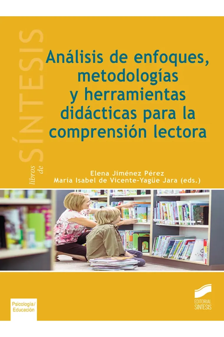 Análisis de enfoques, metodologías y herramientas didácticas para la comprensión lectora
