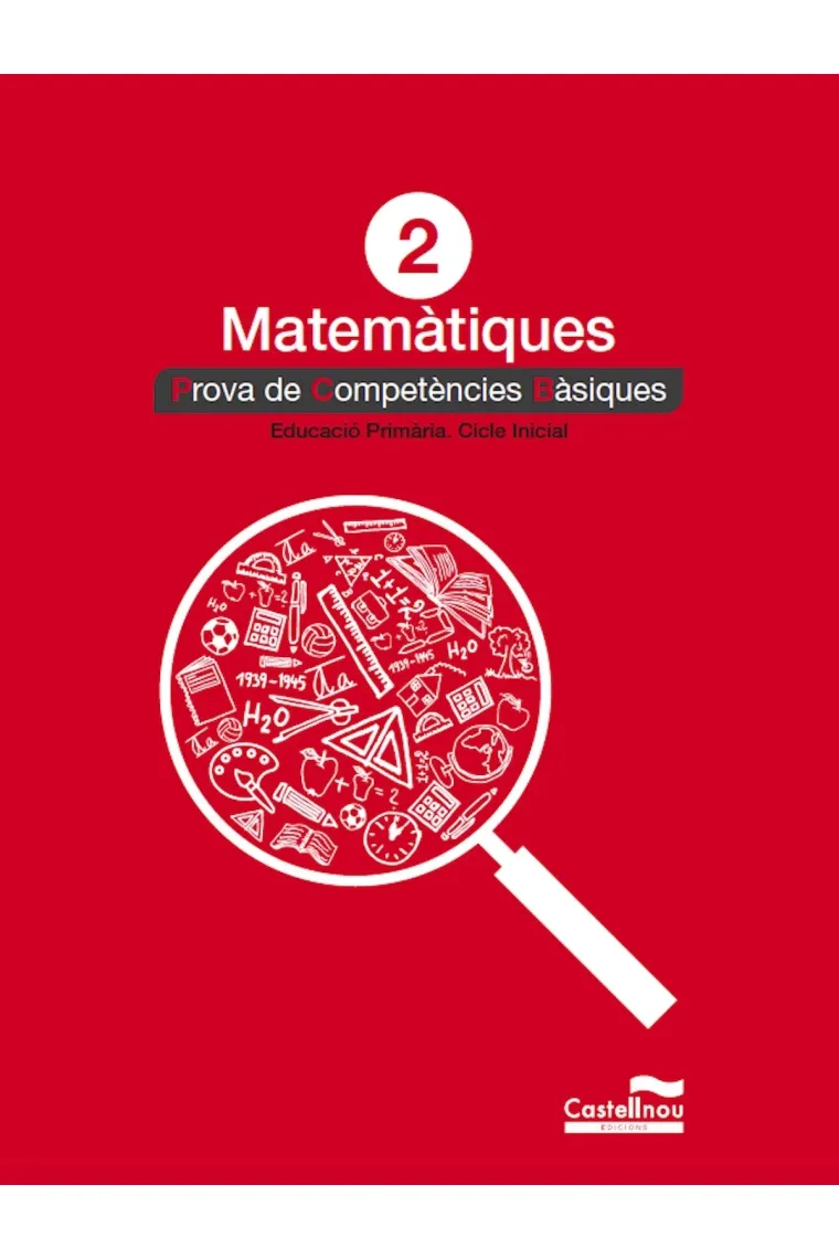 Matemàtiques 2: proves competències bàsiques.  Educació primària. Cicle inicial (Catalán)