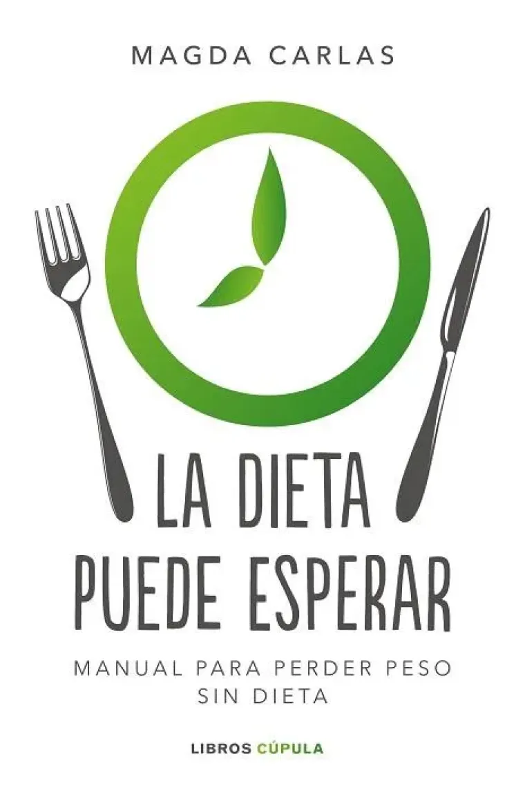 La dieta puede esperar