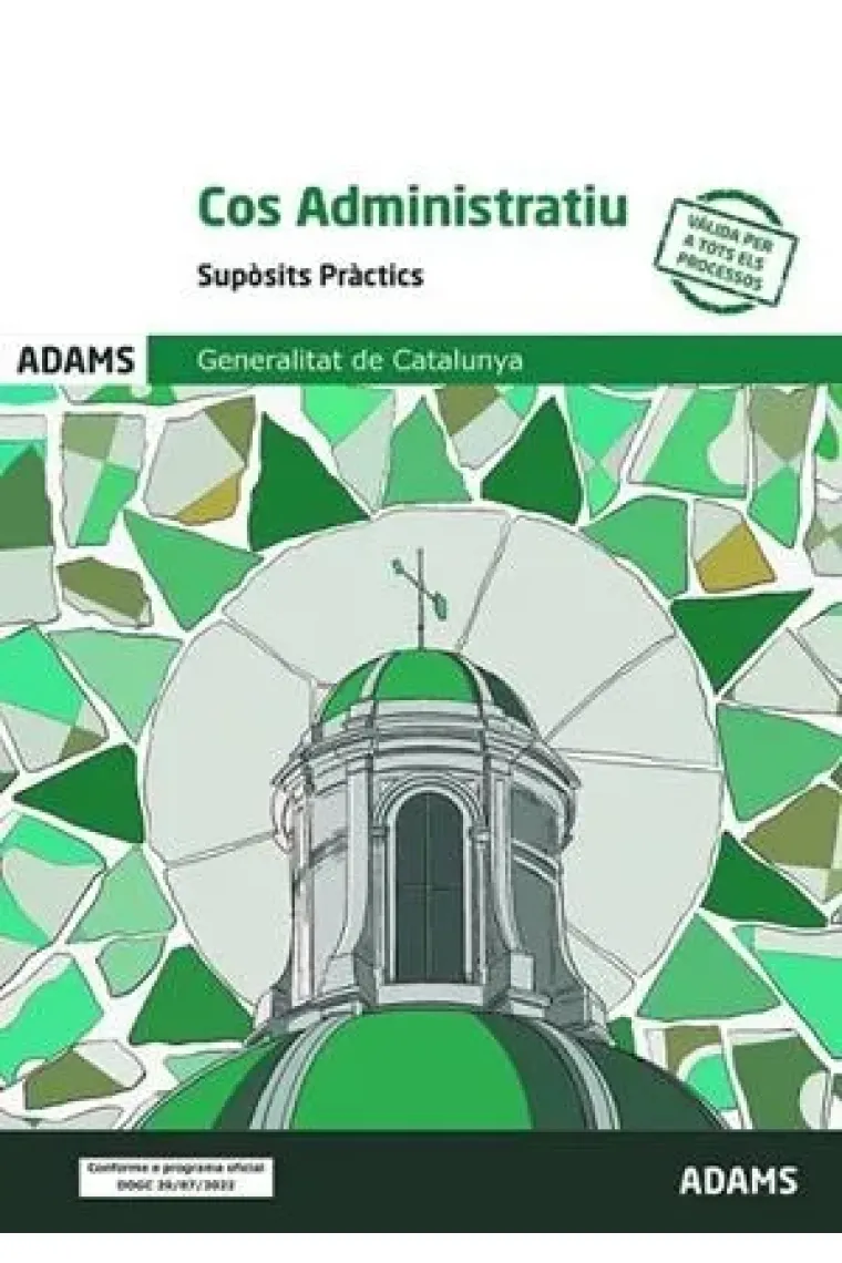 Cos administratiu de la Generalitat de Catalunya supòsits pràctics i competències professionals (Catalán)