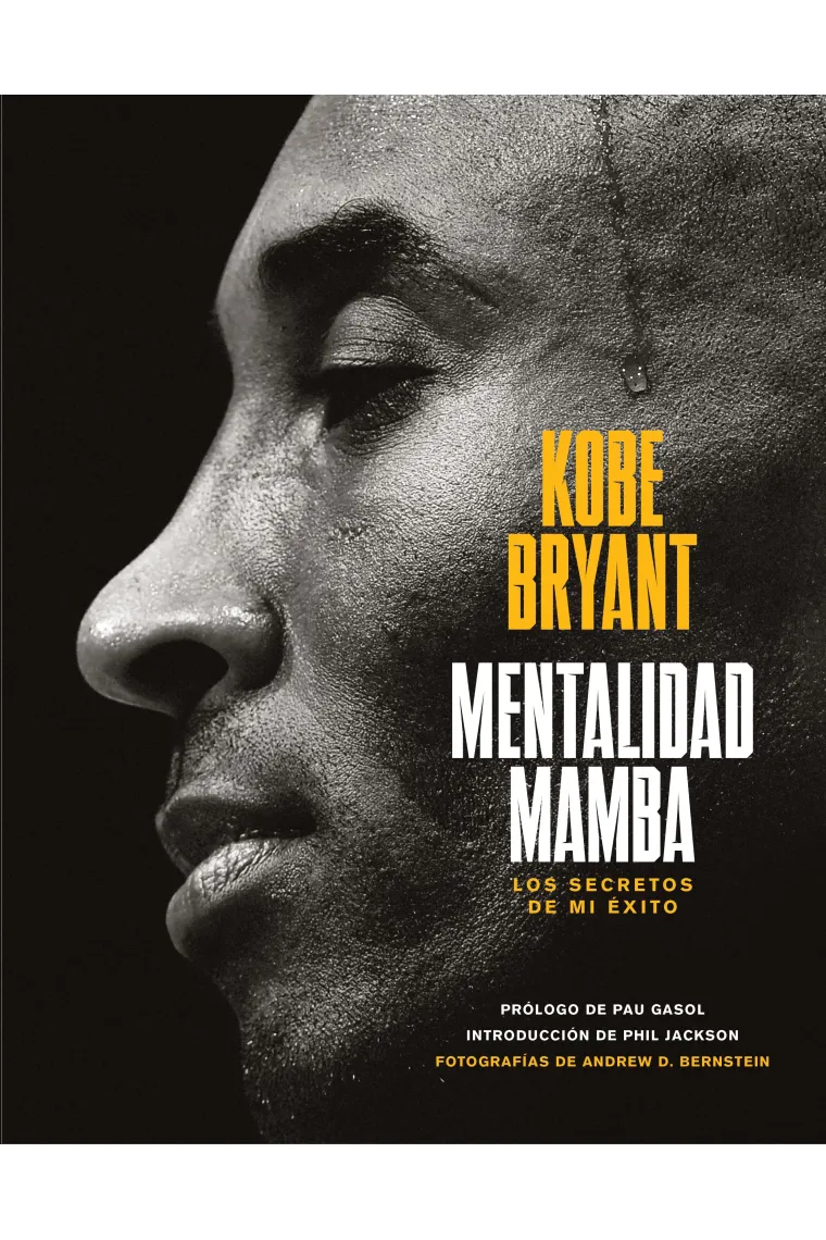 Mentalidad Mamba. Los secretos de mi éxito