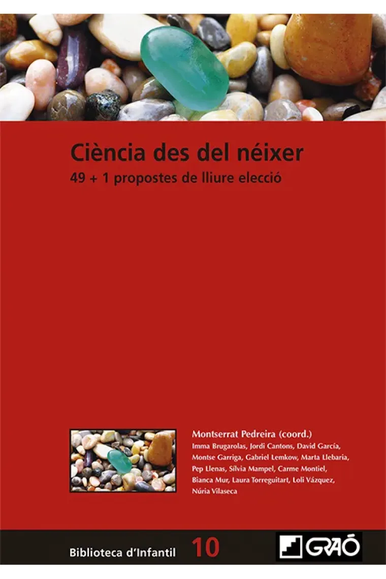 Ciència des del néixer. 49 + 1 propostes de lliure elecció