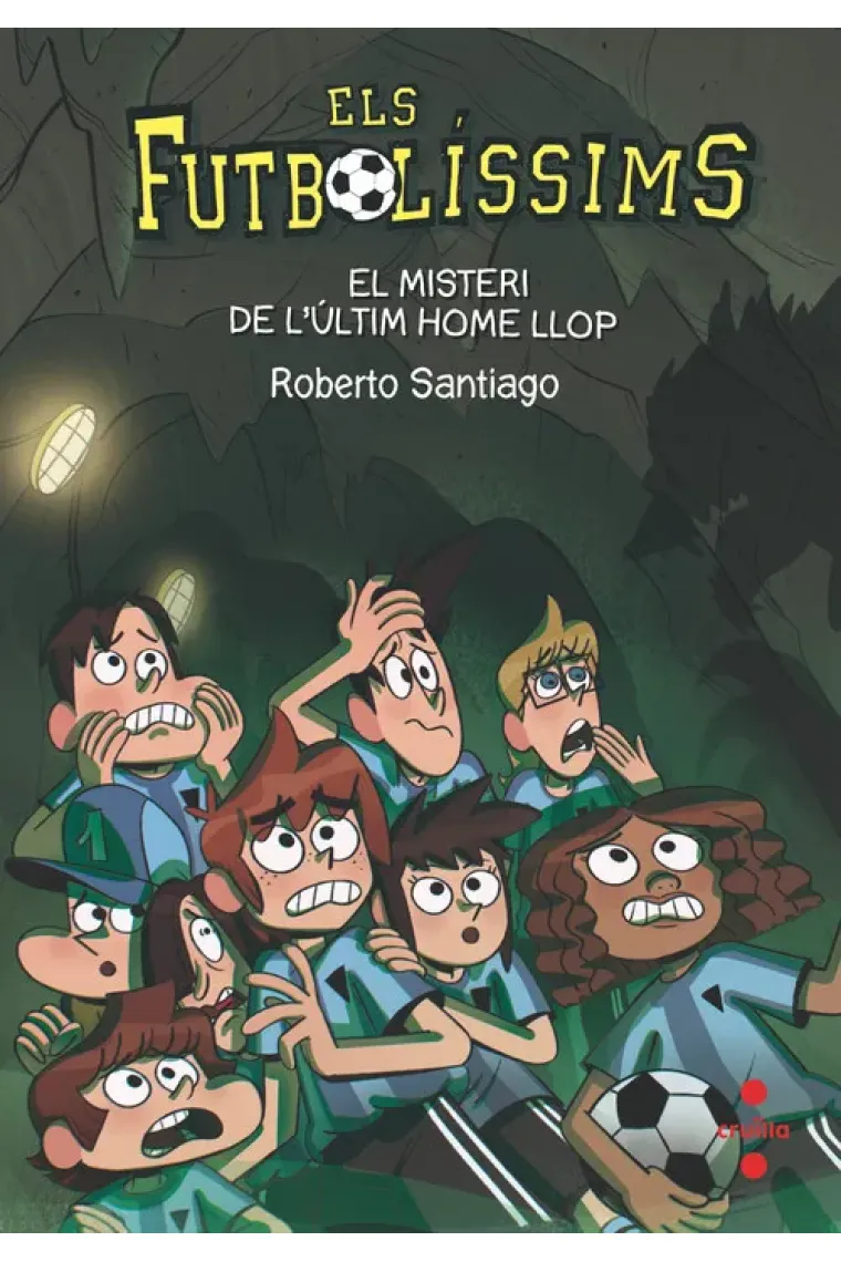 Futbolíssims 16 - El misteri de l'últim home llop (Catalán)