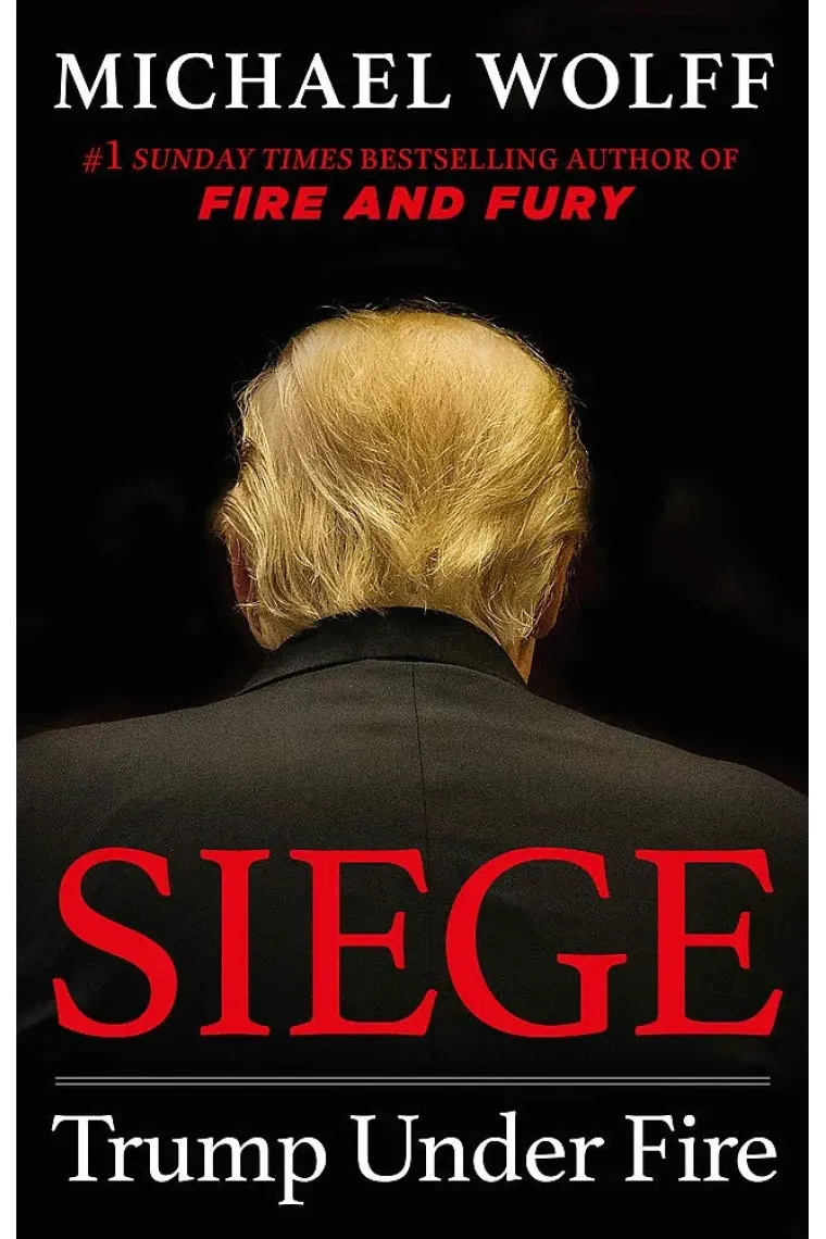 Siege. Trump Under Fire (Inglés)