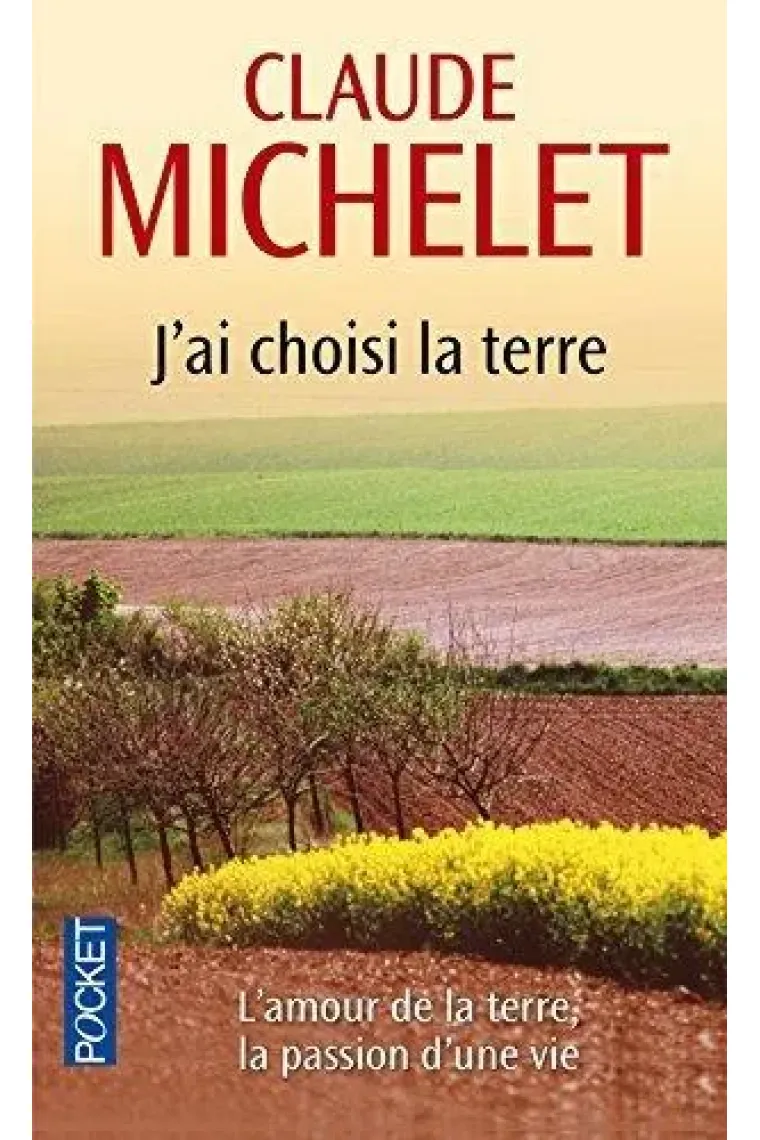 J'ai choisi la terre (Pocket) (Francés)