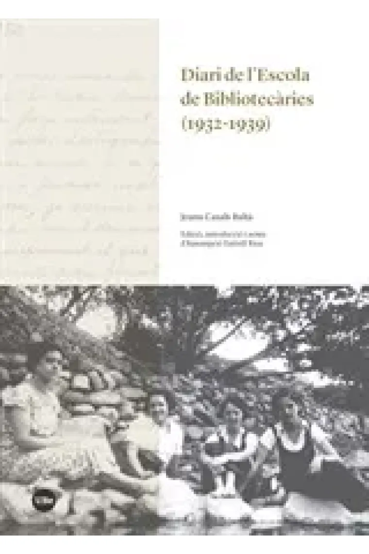 Diari de l'Escola de Bibliotecàries (1932-1939) (Catalán)
