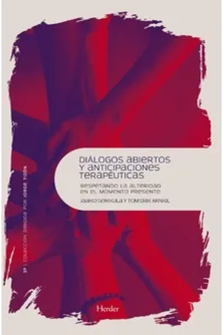 Diálogos abiertos y anticipaciones terapéuticas.