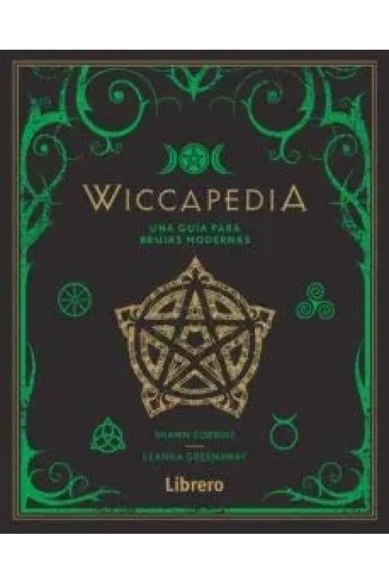 Wiccapedia. Una guía para brujas modernas