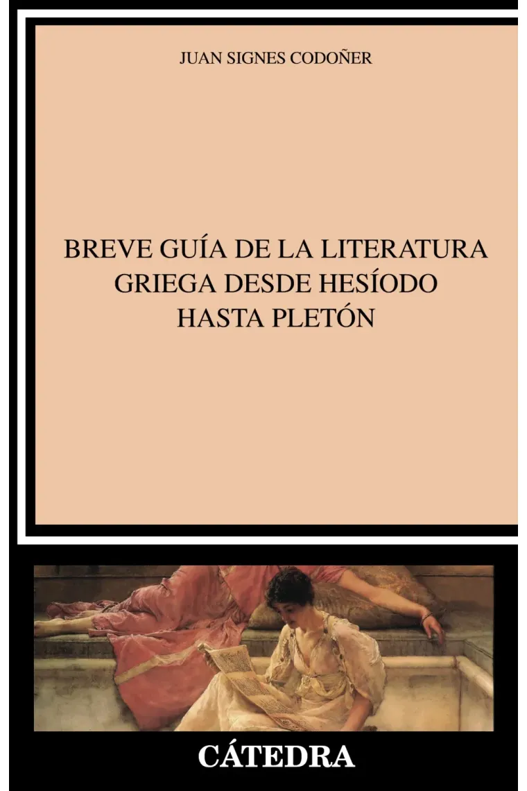 Breve guía de la literatura griega desde Hesíodo hasta Pletón