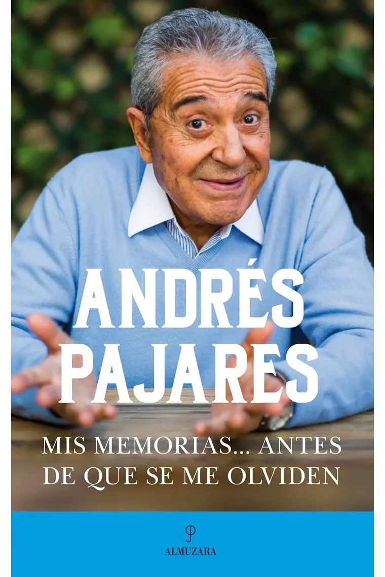 Mis memorias... antes de que se me olviden