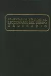 COMENTARIOS BÍBLICOS V. AL LECCIONARIO DEL TIEMPO ORDINARIO