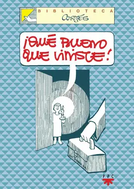 ¡QUÉ BUENO QUE VINISTE!