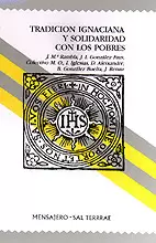 004 - TRADICIÓN IGNACIANA Y SOLIDARIDAD CON LOS POBRES
