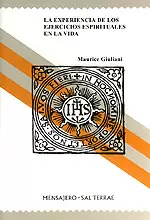 009 - LA EXPERIENCIA DE LOS EJERCICIOS ESPIRITUALES EN LA VIDA