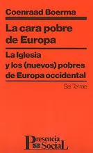 011 - LA CARA POBRE DE EUROPA. LA IGLESIA Y LOS (NUEVOS) POBRES DE EUROPA OCCIDE