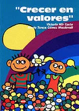 005 - "CRECER EN VALORES"