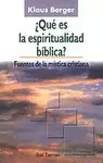 ¿QUÉ ES LA ESPIRITUALIDAD BÍBLICA?