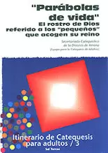 012 - "PARÁBOLAS DE VIDA". ITINERARIO DE CATEQUESIS PARA ADULTOS / 3