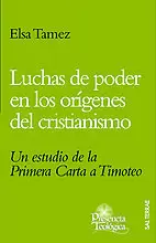 LUCHAS DE PODER EN LOS ORÍGENES DEL CRISTIANISMO