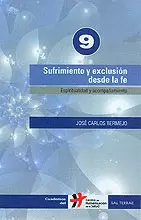 009 - SUFRIMIENTO Y EXCLUSIÓN DESDE LA FE. ESPIRITUALIDAD Y ACOMPAÑAMIENTO