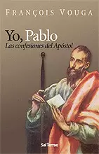 YO, PABLO. LAS CONFESIONES DEL APÓSTOL