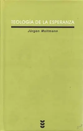 TEOLOGÍA DE LA ESPERANZA