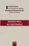 PROBLEMAS ACTUALES DE MORAL, II