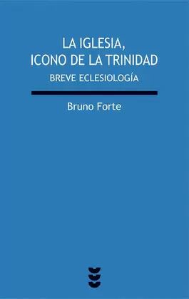 LA IGLESIA, ICONO DE LA TRINIDAD