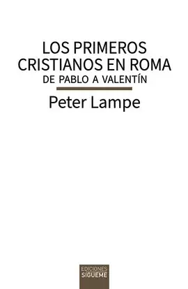 PRIMEROS CRISTIANOS EN ROMA, LOS