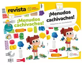 ¡MENUDOS CACHIVACHES! (MÁQUINAS EN MOVIMIENTO)