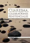 CUARESMA. CELEBRACIONES PENITENCIALES