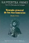 TRATADO GENERAL DE LOS SACRAMENTOS
