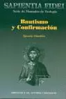 BAUTISMO Y CONFIRMACIÓN