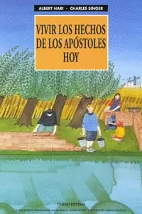 VIVIR LOS HECHOS DE LOS APÓSTOLES HOY