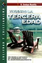 VIVIENDO LA TERCERA EDAD: UN MODELO INTEGRAL DE CONSEJERÍA PARA EL BUEN ENVEJECI