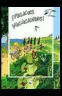 ¡FELICES VACACIONES!