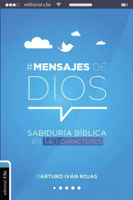 #MENSAJES DE DIOS. SABIDURÍA BÍBLICA EN 140 CARACTERES