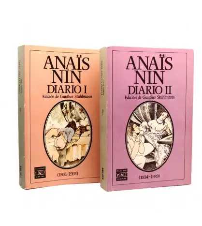 Anaïs Nin: Diario I (1931–1934) y Diario II (1934–1939)