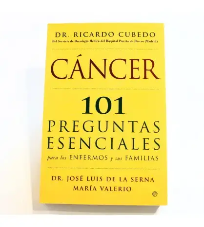 Cáncer - 101 preguntas esenciales enfermos y familias (Psicología Y Salud (esfera))